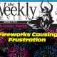 Fireworks causing frustration! Grab a copy of this week’s REVIEW!